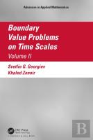 Boundary Value Problems On Time Scales, Volume Ii