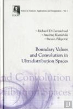 Bertrand.pt - Boundary Values And Convolution In Ultradistribution Spaces