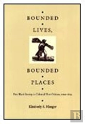 Bounded Lives, Bounded Places