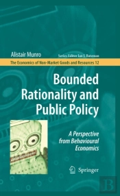 Bounded Rationality And Public Policy