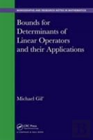 Bounds For Determinants Of Linear Operators And Their Applications