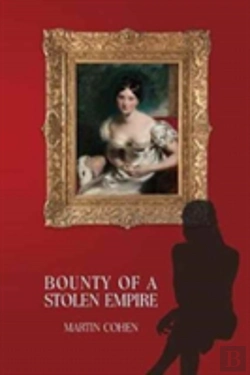 Bertrand.pt - Bounty Of A Stolen Empire