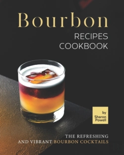 Bertrand.pt - Bourbon Recipes Cookbook