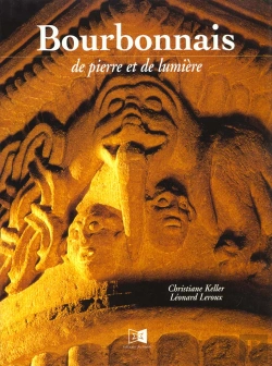 Bertrand.pt - Bourbonnais ; De Pierre Et De Lumiere