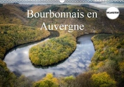 Bertrand.pt - Bourbonnais En Auvergne Calendrier Mural 2018 Din A3 Horizontal