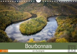 Bertrand.pt - Bourbonnais En Auvergne Calendrier Mural 2018 Din A4 Horizontal