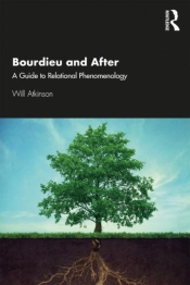 Bourdieu And After