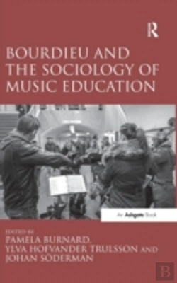 Bertrand.pt - Bourdieu And The Sociology Of Music Education
