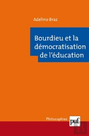 Bourdieu Et La Démocratisation De L'Éducation