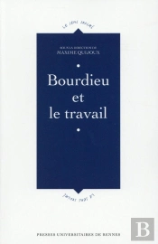 Bourdieu Et Le Travail
