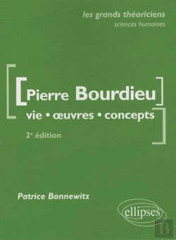 Bertrand.pt - Bourdieu Pierre  - Vie, Oeuvres, Concepts - 2e Édition Mise À Jour
