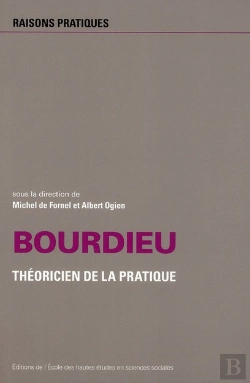 Bertrand.pt - Bourdieu, Théoricien De La Pratique