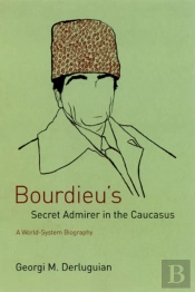 Bourdieu'S Secret Admirer In The Caucasus