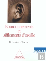 Bourdonnements Et Sifflements D'Oreille