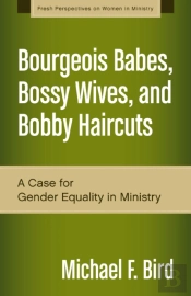 Bourgeois Babes, Bossy Wives, And Bobby Haircuts