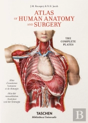Bourgery - Atlas of Human Anatomy and Surgery
