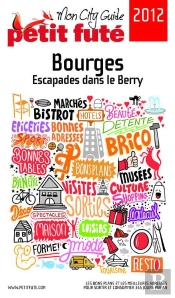 Bourges 2012 Version Numerique Offerte Petit Fute