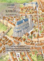 Bourges, Au Fil Des Siecles