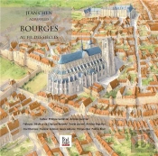 Bourges, Au Fil Des Siecles