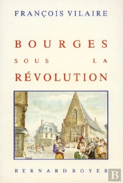 Bertrand.pt - Bourges Sous La Révolution