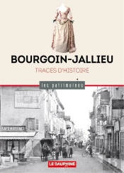 Bourgoin-Jallieu : Traces D'Histoire