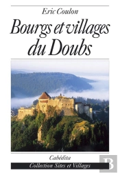Bourgs Et Villages Du Doubs