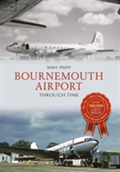 Bournemouth Airport Through Time