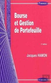 Bourse Et Gestion De Portefeuille, 4e Edition