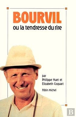 Bertrand.pt - Bourvil Ou La Tendresse Du Rire