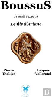 Boussus Première Époque ; Le Fils D'Ariane
