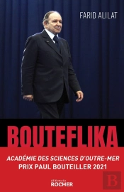 Bouteflika, L'Histoire Secrète