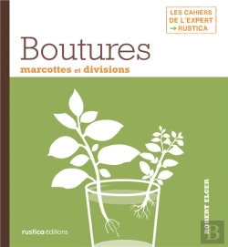 Bertrand.pt - Boutures, Marcottes Et Divisions