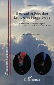 Bouvard Et Pécuchet ; Le Livre De L'Inquiétude