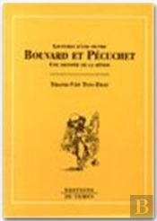 Bouvard Et Pecuchet ; Une Odysee De La Betise