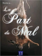 Bouvier Et La Part Du Mal