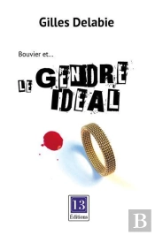 Bouvier Et Le Gendre Ideal