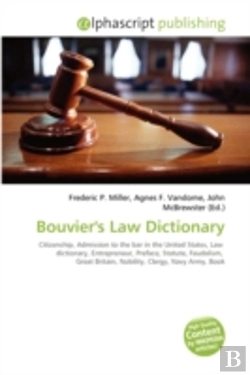 Bertrand.pt - Bouvier'S Law Dictionary