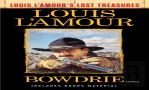 Bowdrie (Louis L'Amour'S Lost Treasures)