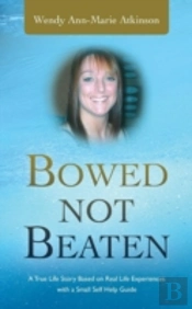 Bowed Not Beaten: A True Life Story Base