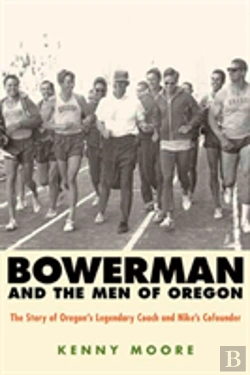 Bertrand.pt - Bowerman And The Men Of Oregon