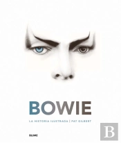 Bowie. La Historia Ilustrada