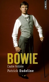 Bowie, L'Autre Histoire