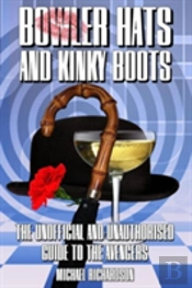 Bowler Hats And Kinky Boots