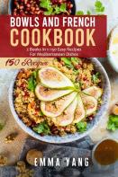 Bowls And French Cookbook