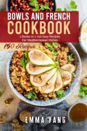 Bowls And French Cookbook