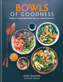 Bertrand.pt - Bowls Of Goodness: Vibrant Vegetarian Recipes Full Of Nourishment