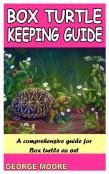 Box Turtle Keeping Guide