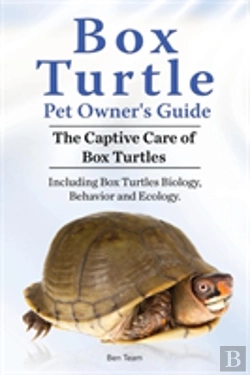 Bertrand.pt - Box Turtle Pet Owners Guide. 2016. The Captive Care Of Box Turtles. Including Box Turtles Biology, Behavior And Ecology.