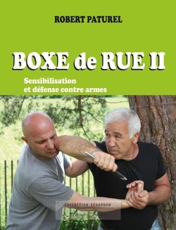 Bertrand.pt - Boxe De Rue Ii - Sensibilisation Et Defense Contre Armes
