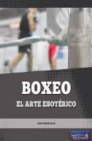 Boxeo El Arte Esoterico